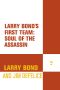 [Larry Bond's First Team 04] • Soul of the Assassin